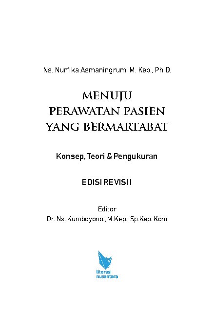 Menuju Perawatan Pasien Yang Bermartabat Konsep, Teori &amp; Pengukuran